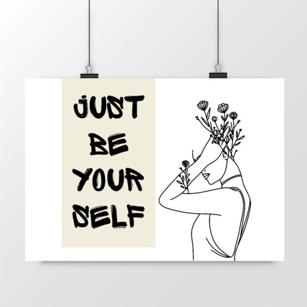 Just be Yourself Horizontal Poster