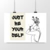 Just be Yourself Horizontal Poster