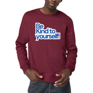 Be Kind To Your Self Lightweight Unisex Sweatshirt